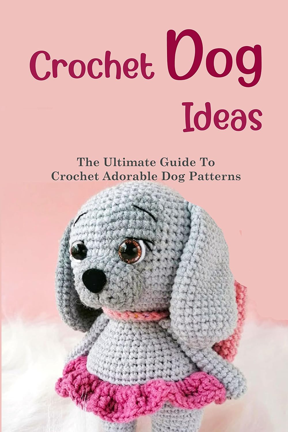 Crochet Dog Ideas